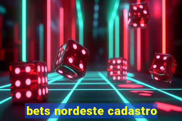 bets nordeste cadastro